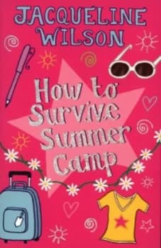 Image of How to Survive Summer Camp by Jacqueline Wilson Paperback
