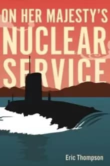 Image of On Her Majesty's Nuclear Service