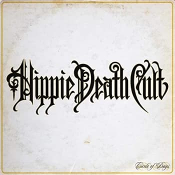 Image of Hippie Death Cult - Circle of Days Vinyl
