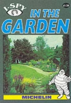 Image of I-Spy in the Garden by Neil Curtis and Michelin Tyre Plc Paperback