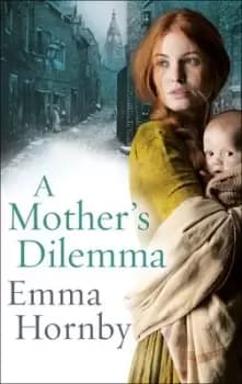 Image of A mothers dilemma by Emma Hornby