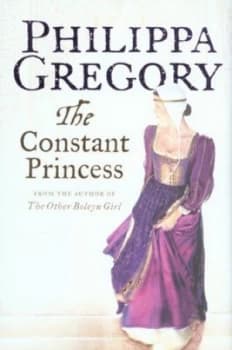 Image of The Constant Princess by Philippa Gregory Hardback