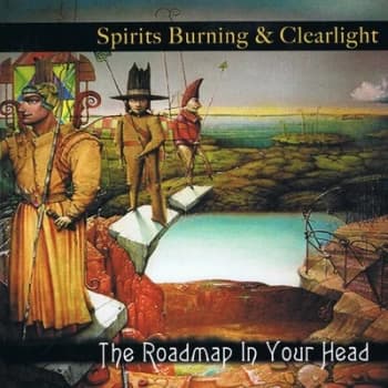 Image of The Roadmap in Your Head by Spirits Burning & Clearlight CD Album
