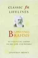 Image of johannes brahms an essential guide to his life and works