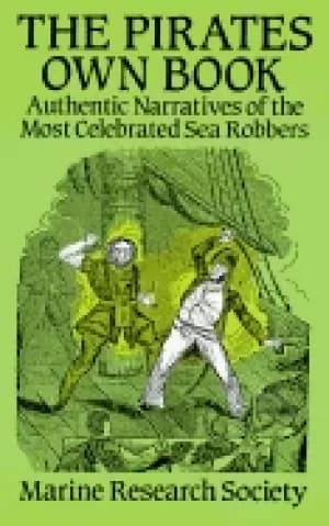 Image of pirates own book authentic narratives of the most celebrated sea robbers
