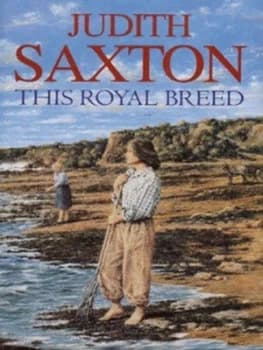 Image of This Royal Breed by Judith Saxton Hardback