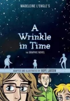 Image of Madeleine Lengles a Wrinkle in Time by Hope Larson Hardback