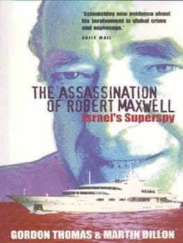Image of The Assassination of Robert Maxwell by Gordon Thomas and Martin Dillon Paperback