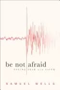 Image of be not afraid facing fear with faith