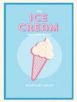 Image of The Ice Cream Machine Book by Rosemary Moon Book