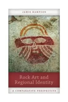 Image of Rock Art and Regional Identity : A Comparative Perspective