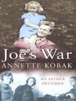 Image of Joes War by Annette Kobak Hardback