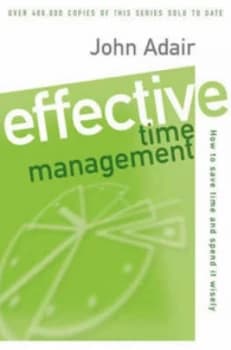 Image of Effective Time Management by John Adair Book