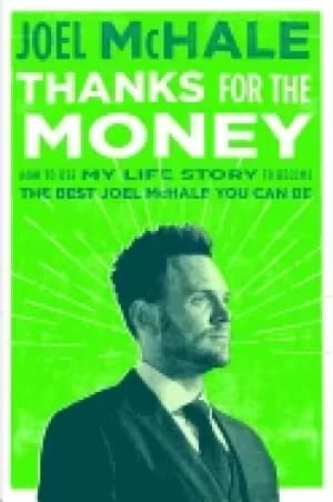 Image of thanks for the money how to use my life story to become the best joel mchal