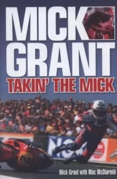 Image of Mick Grant by Mick Grant and Mac Mcdiarmid Hardback