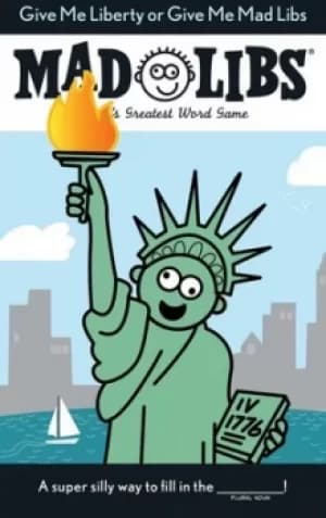 Image of Give me liberty or give me mad libs by Mad Libs
