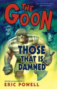 Image of The Goon. Vol. 5 Those That Is Damned by Dark Horse Paperback