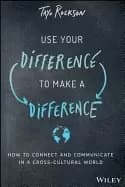 Image of use your difference to make a difference how to connect and communicate in