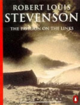 Image of The Pavilion on the Links by Robert Louis Stevenson Paperback
