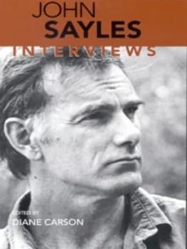 Image of John Sayles by Diane Carson Book