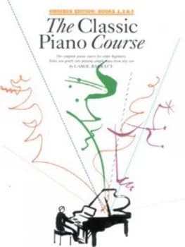 Image of The Classic Piano Course by Carol Barratt and Carol Barratt and Carol Barratt and Carol Barratt Paperback