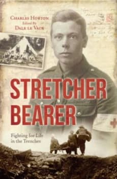 Image of Stretcher Bearer by Charles Horton Book