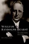 Image of william randolph hearst the later years 1911 1951