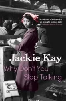 Image of Why Dont You Stop Talking by Jackie Kay Paperback