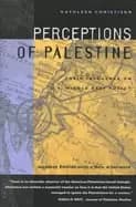 Image of perceptions of palestine their influence on u s middle east policy