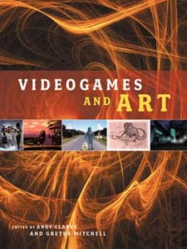 Image of Videogames and Art by Andy Clarke Hardback