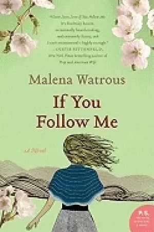 Image of if you follow me a novel
