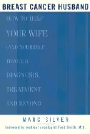 Image of breast cancer husband how to help your wife during diagnosis treatment and