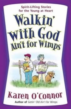 Image of Walkin with God Aint for Wimps by Karen Oconnor Paperback