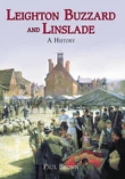 Image of Leighton Buzzard and Linslade by Paul Brown Hardback