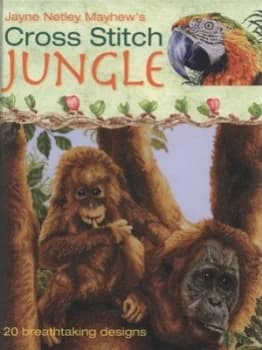 Image of Jayne Netley Mayhews Cross Stitch Jungle by Jayne Netley Mayhew Hardback
