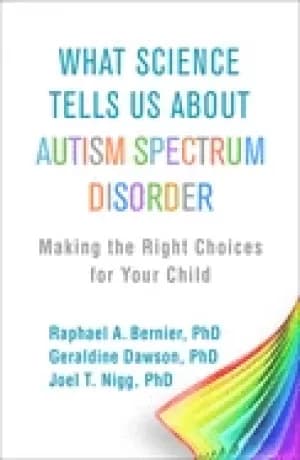 Image of what science tells us about autism spectrum disorder making the right choic