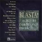 Image of Various Artists - Blasta (The Irish Traditional Music Special - A Gael Linn Sampler)