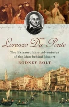 Image of Lorenzo Da Ponte by Rodney Bolt Book