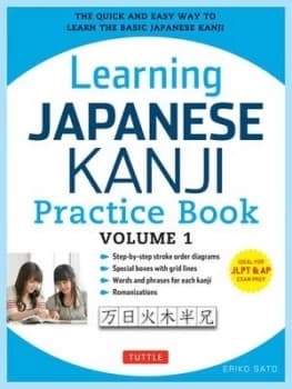 Image of Learning Japanese Kanji practice book Volume 1 by Eriko Sato