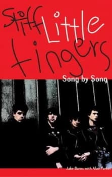 Image of Stiff Little Fingers by Jake Burns and Alan Parker Paperback