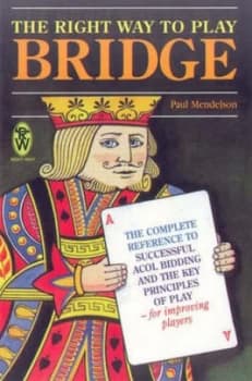 Image of The Right Way to Play Bridge by Paul Mendelson Paperback