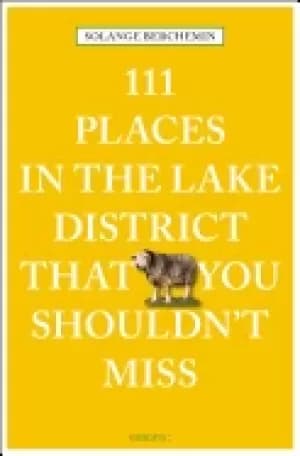 Image of 111 places in the lake district that you shouldnt