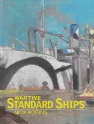 Image of Wartime standard ships by N. S Robins