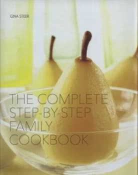 Image of The Complete Step-by-Step Family Cookbook by Gina Steer Hardback