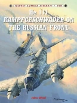 Image of He 111 Kampfgeschwader on the Russian Front by John Weal Paperback
