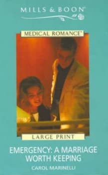 Image of Emergency - a Marriage Worth Keeping by Carol Marinelli Hardback