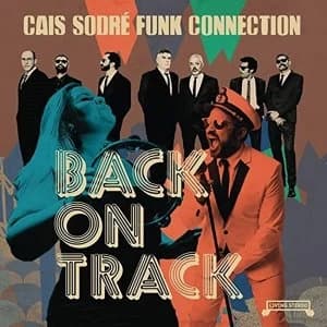 Image of Cais Sodre Funk Connection - Back On Track Vinyl