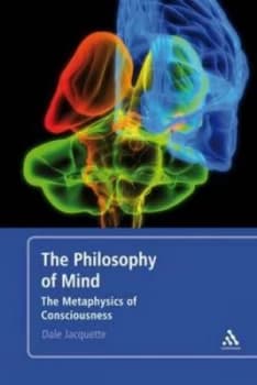 Image of The Philosophy of Mind by Dale Jacquette Paperback