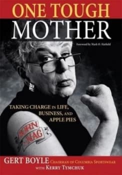 Image of One Tough Mother by Gert Boyle Book