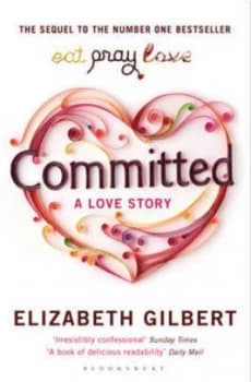 Image of Committed by Elizabeth Gilbert Book
